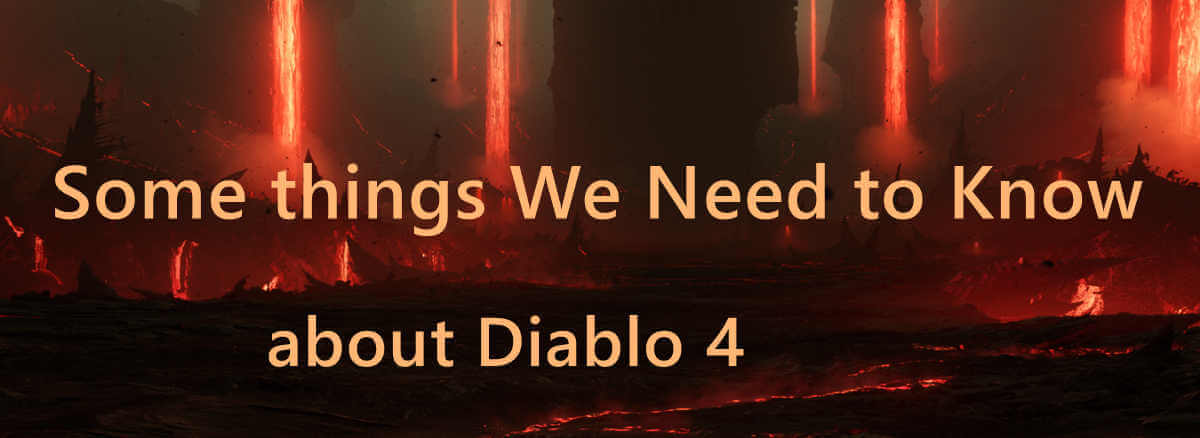 some-things-we-need-to-know-about-diablo-4